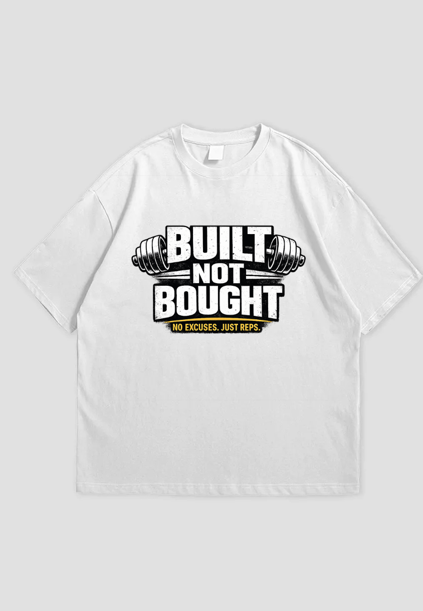Oversized Gym T-Shirt | Built Not Bought | Gym Wear for Workout